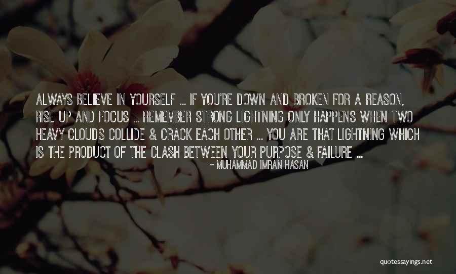 Inspirational When Your Down Quotes By Muhammad Imran Hasan