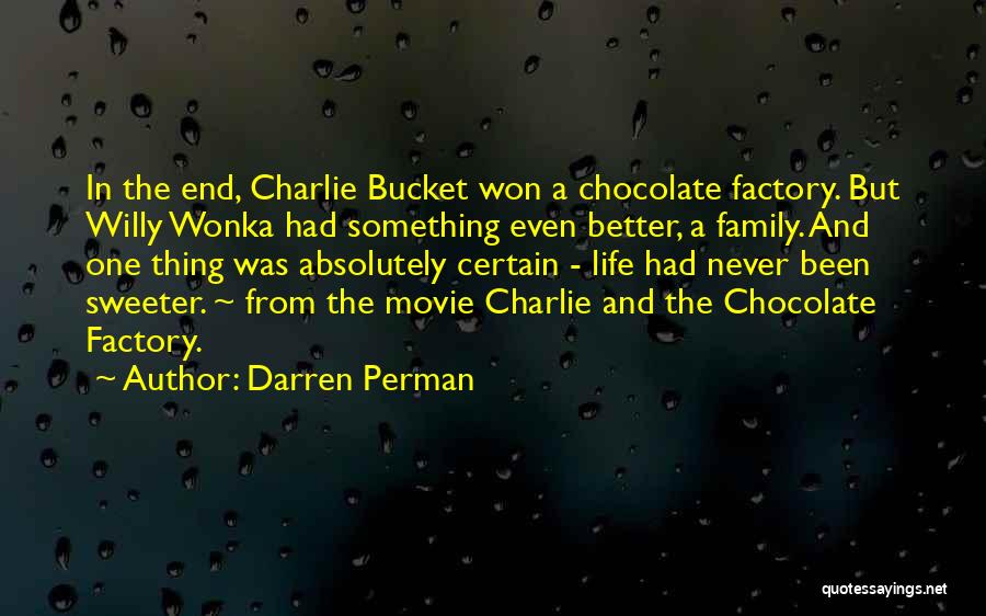 Inspirational Willy Wonka Quotes By Darren Perman