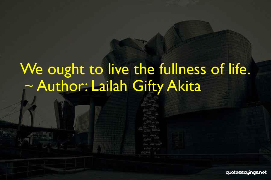 Inspirational Wise Words Quotes By Lailah Gifty Akita