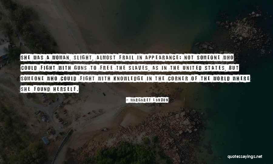 Inspirational Woman Quotes By Margaret Landon Inspirational Woman Quotes By Margaret Landon