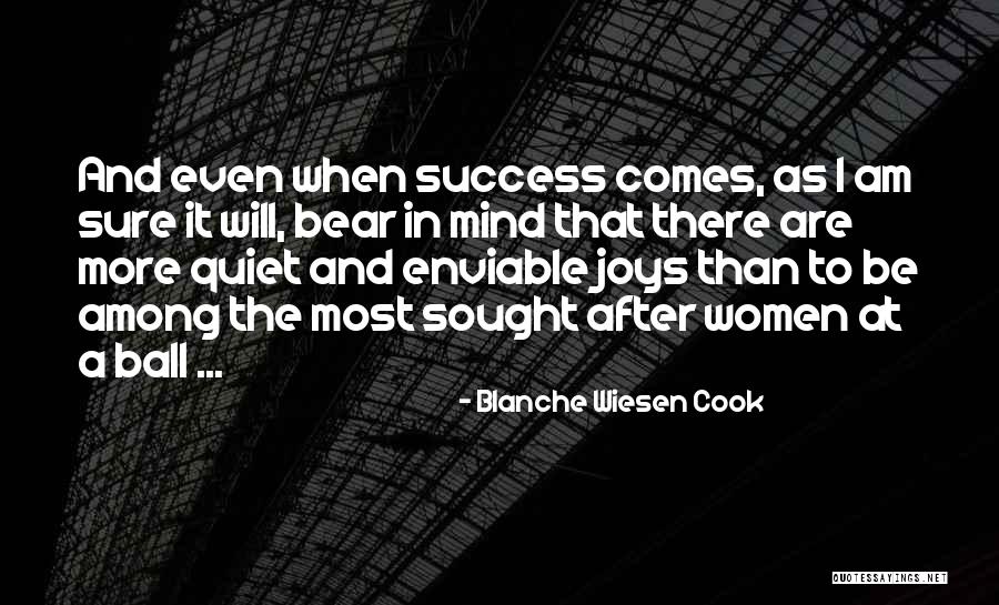 Inspirational Women S Quotes Quotes By Blanche Wiesen Cook Inspirational Women S Quotes Quotes By Blanche Wiesen Cook