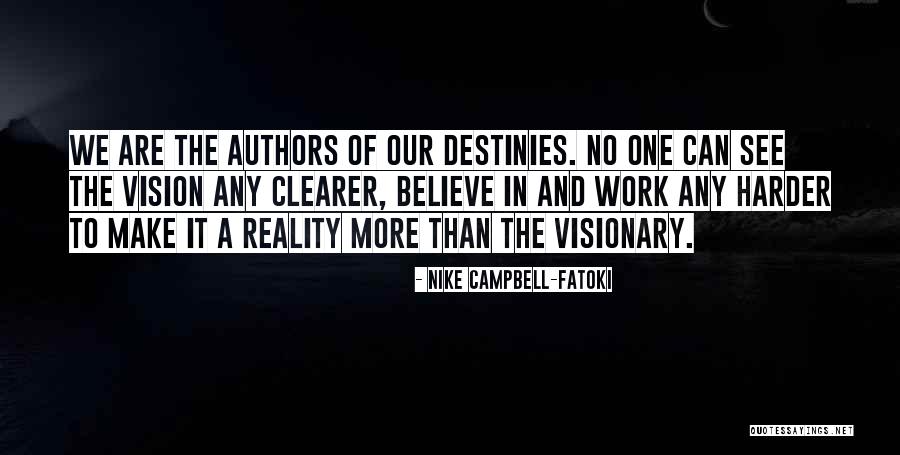 Inspirational Work Harder Quotes By Nike Campbell-Fatoki Inspirational Work Harder Quotes By Nike Campbell-Fatoki