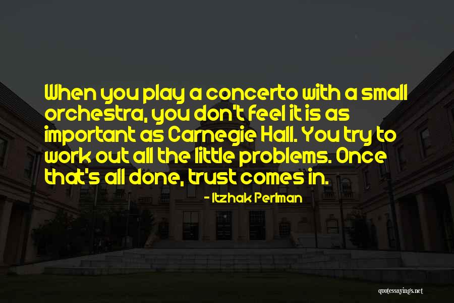 Inspirational Working Women Quotes By Itzhak Perlman Inspirational Working Women Quotes By Itzhak Perlman