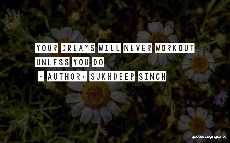 Inspirational Workout Quotes By Sukhdeep Singh