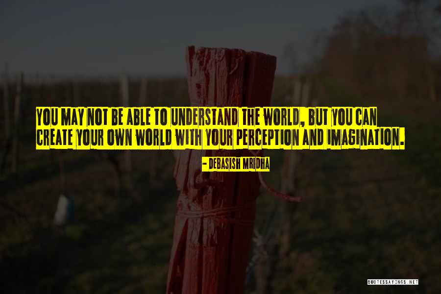 Inspirational World Quotes By Debasish Mridha Inspirational World Quotes By Debasish Mridha