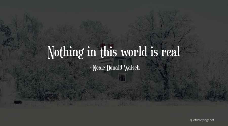Inspirational World Quotes By Neale Donald Walsch Inspirational World Quotes By Neale Donald Walsch