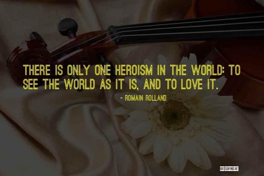Inspirational World Quotes By Romain Rolland Inspirational World Quotes By Romain Rolland