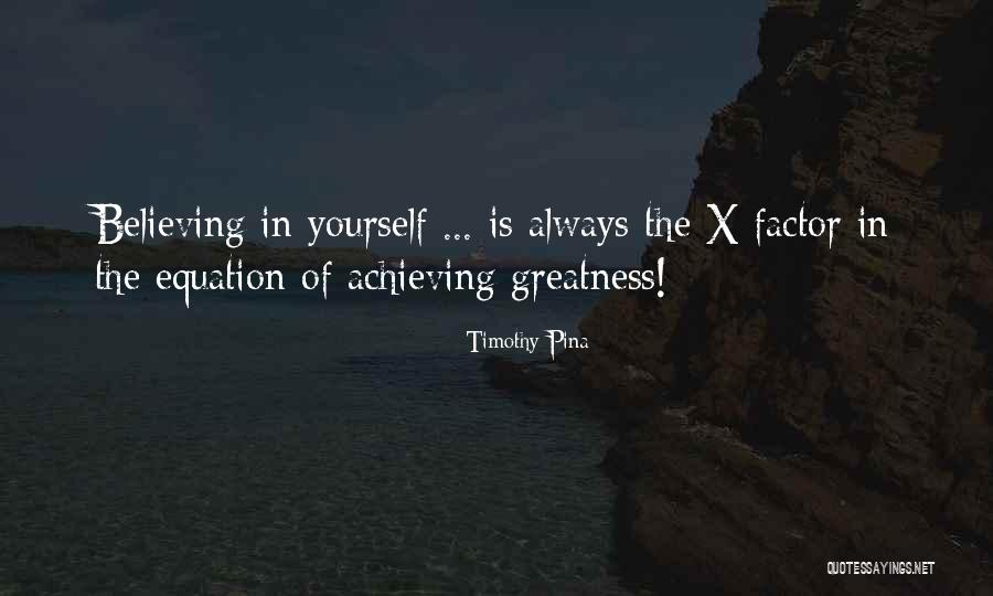 Inspirational X Quotes By Timothy Pina Inspirational X Quotes By Timothy Pina