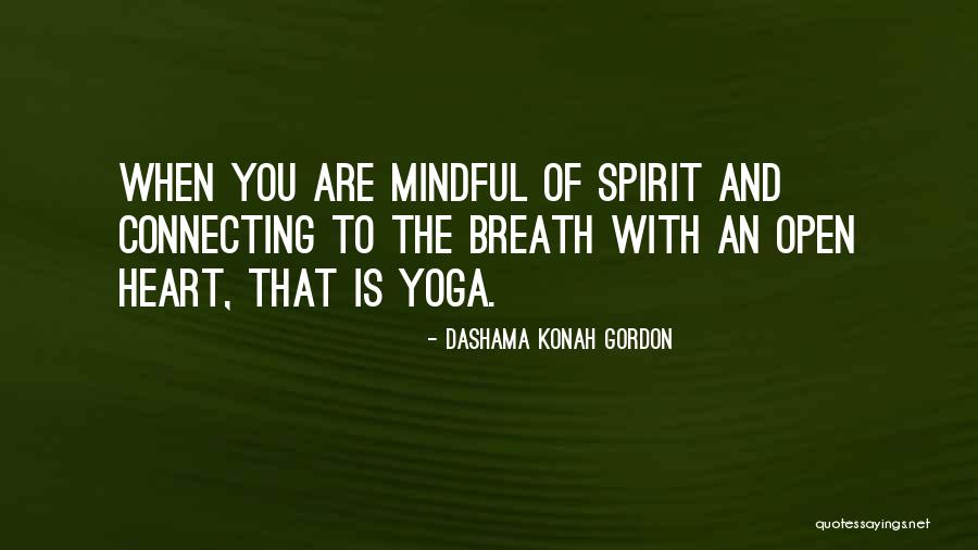 Inspirational Yoga Quotes By Dashama Konah Gordon Inspirational Yoga Quotes By Dashama Konah Gordon