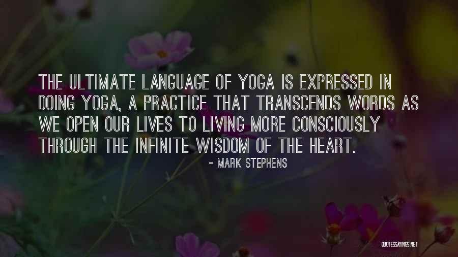 Inspirational Yoga Quotes By Mark Stephens Inspirational Yoga Quotes By Mark Stephens