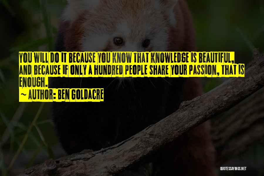 Inspirational You're Beautiful Quotes By Ben Goldacre