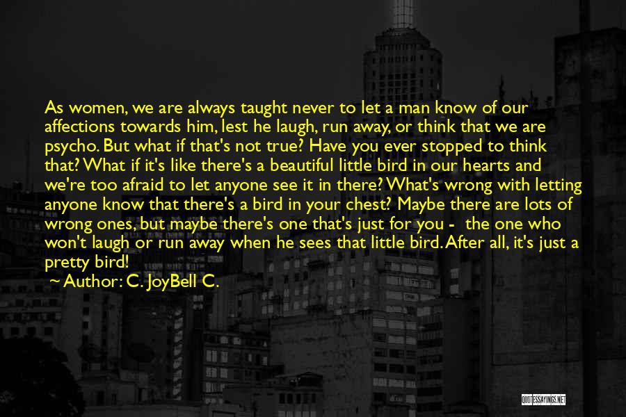Inspirational You're Beautiful Quotes By C. JoyBell C.