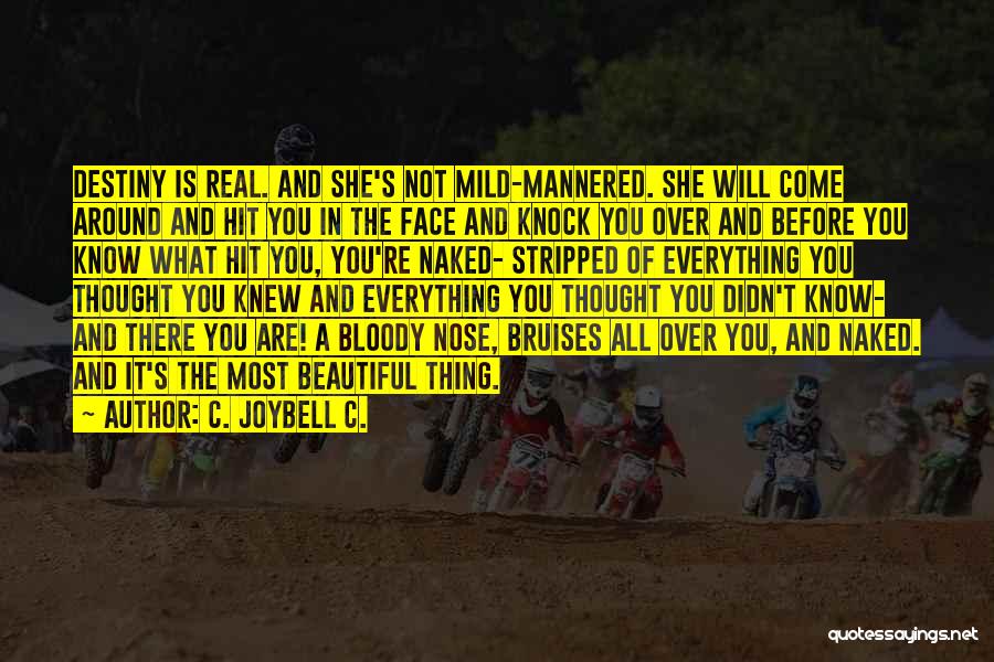 Inspirational You're Beautiful Quotes By C. JoyBell C.