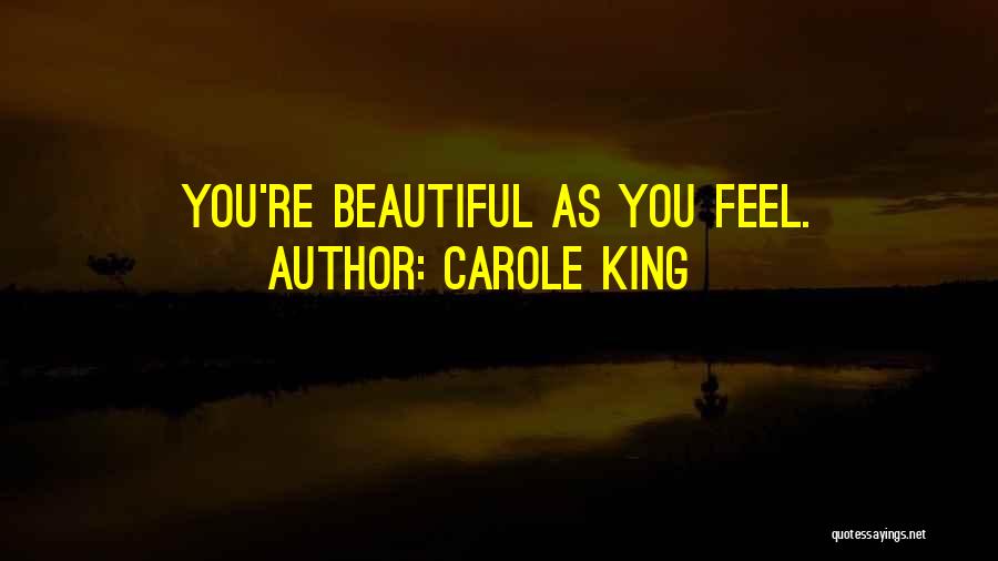 Inspirational You're Beautiful Quotes By Carole King