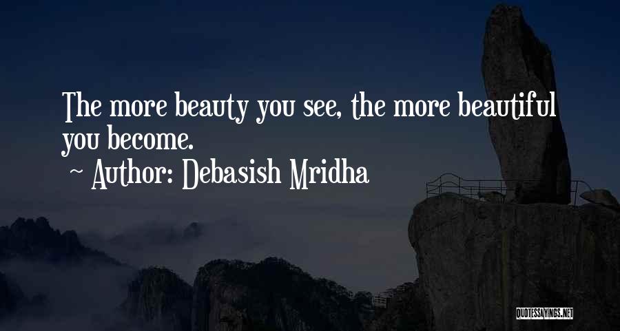 Inspirational You're Beautiful Quotes By Debasish Mridha