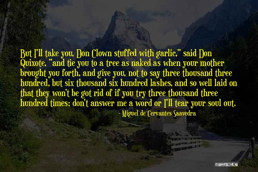 Inspirationally Yours Quotes By Miguel De Cervantes Saavedra Inspirationally Yours Quotes By Miguel De Cervantes Saavedra