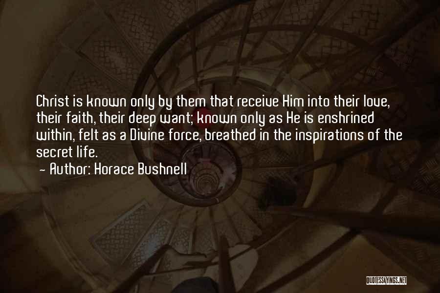 Inspirations In Life Quotes By Horace Bushnell