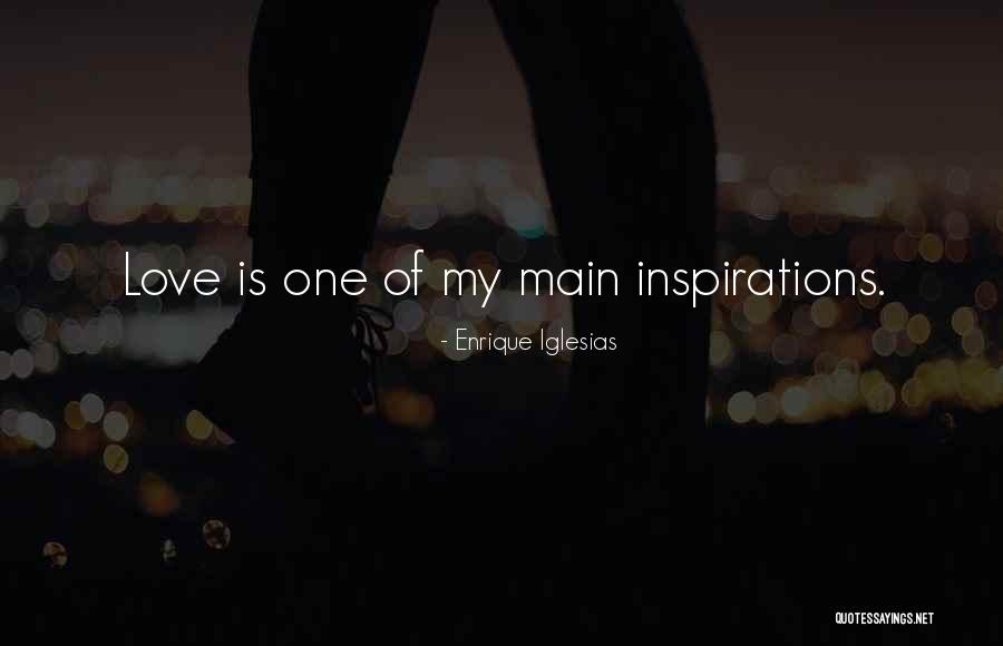 Inspirations Love Quotes By Enrique Iglesias Inspirations Love Quotes By Enrique Iglesias