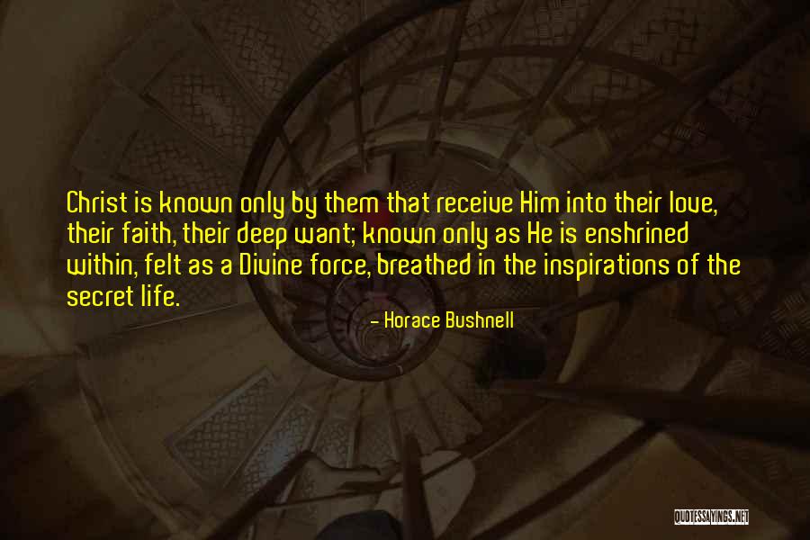 Inspirations Love Quotes By Horace Bushnell Inspirations Love Quotes By Horace Bushnell