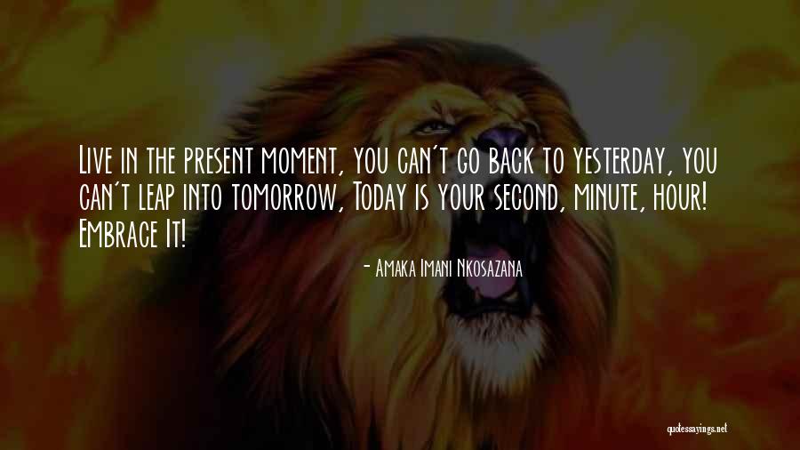 Inspire Live Life Quotes By Amaka Imani Nkosazana Inspire Live Life Quotes By Amaka Imani Nkosazana