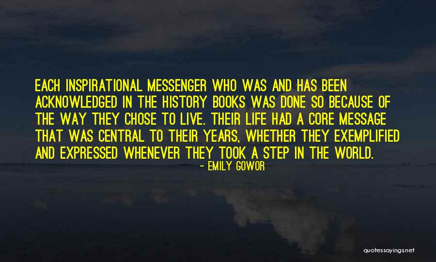 Inspire Live Life Quotes By Emily Gowor Inspire Live Life Quotes By Emily Gowor