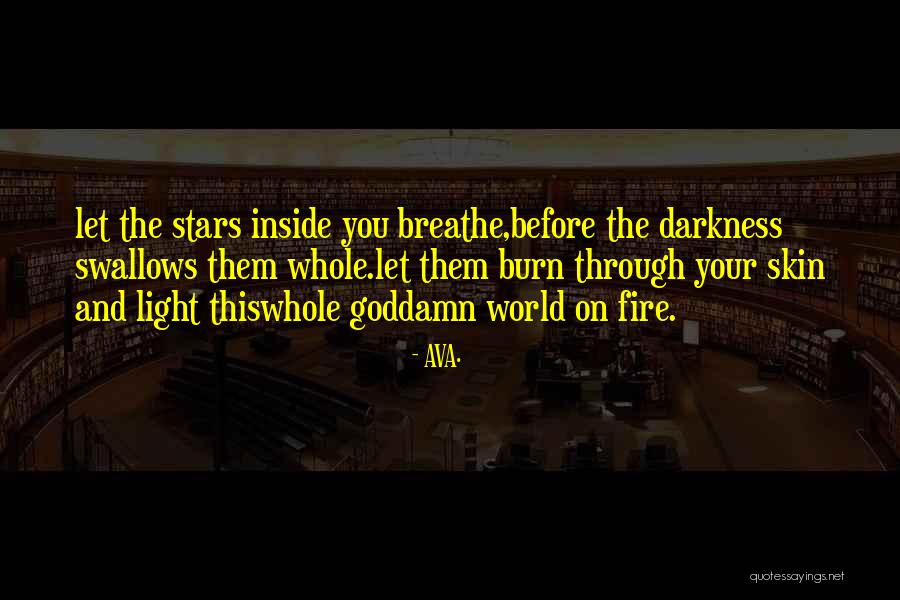 Inspire Quotes Quotes By AVA. Inspire Quotes Quotes By AVA.