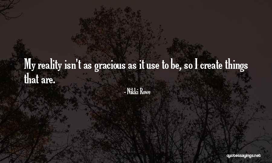 Inspire Quotes Quotes By Nikki Rowe Inspire Quotes Quotes By Nikki Rowe