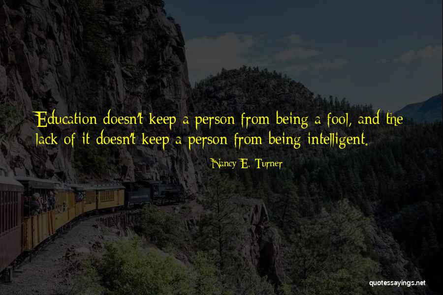 Inspire Ration Quotes By Nancy E. Turner Inspire Ration Quotes By Nancy E. Turner