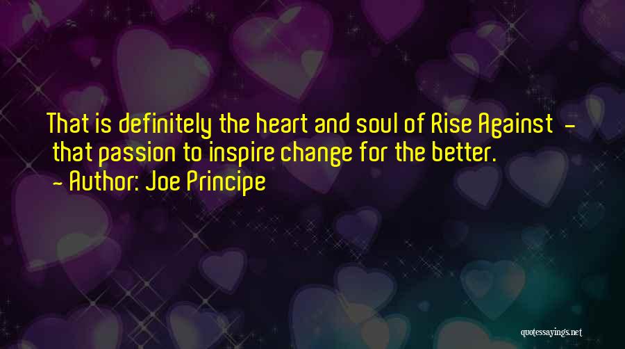 Inspire The Soul Quotes By Joe Principe