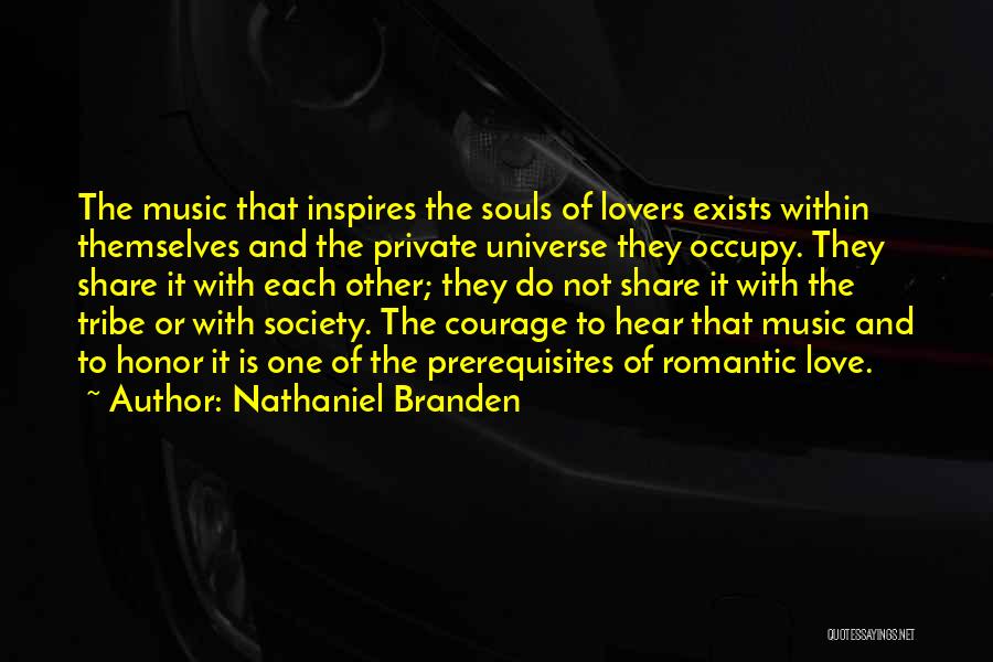 Inspire The Soul Quotes By Nathaniel Branden