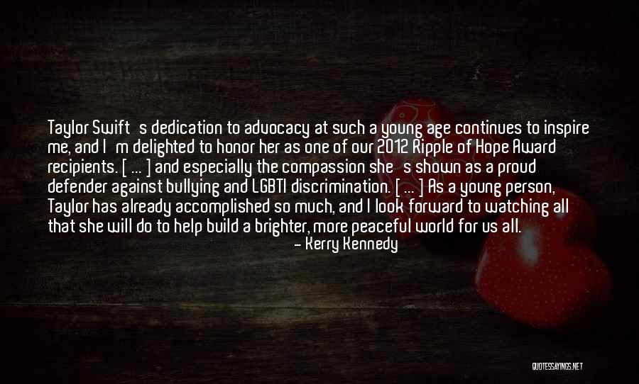 Inspire The World Quotes By Kerry Kennedy Inspire The World Quotes By Kerry Kennedy