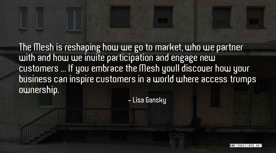 Inspire The World Quotes By Lisa Gansky Inspire The World Quotes By Lisa Gansky