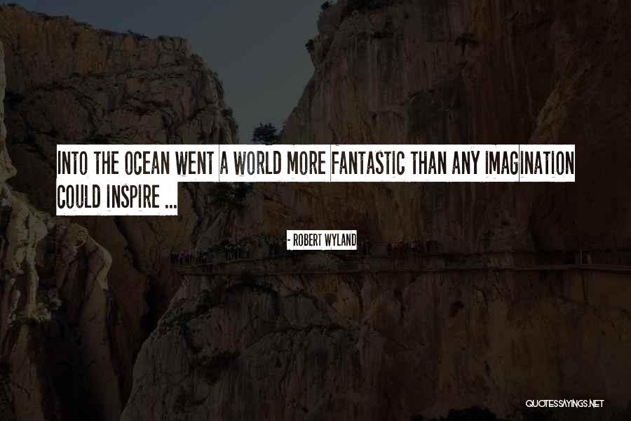 Inspire The World Quotes By Robert Wyland Inspire The World Quotes By Robert Wyland