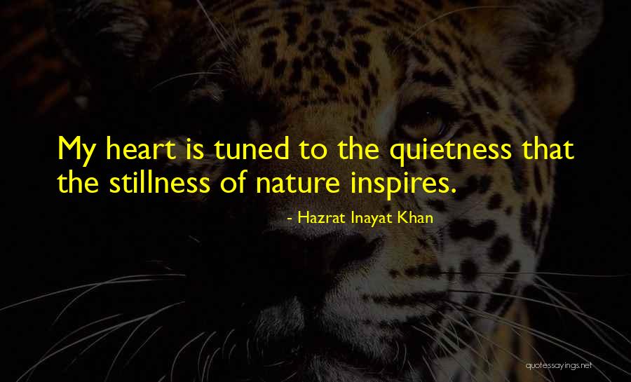 Inspire Yours Quotes By Hazrat Inayat Khan