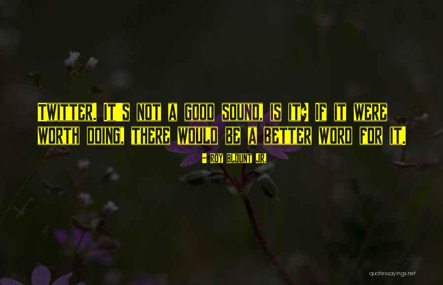 Inspirease Drug Quotes By Roy Blount Jr. Inspirease Drug Quotes By Roy Blount Jr.