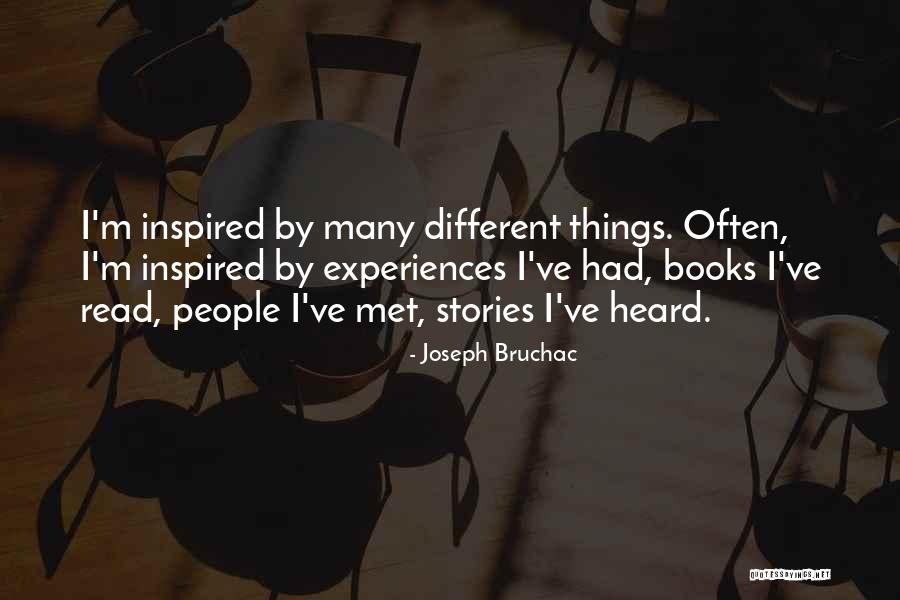 Inspired By Books Quotes By Joseph Bruchac Inspired By Books Quotes By Joseph Bruchac