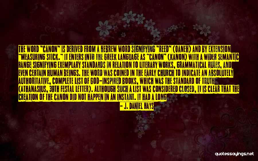 Inspired By God Quotes By J. Daniel Hays Inspired By God Quotes By J. Daniel Hays