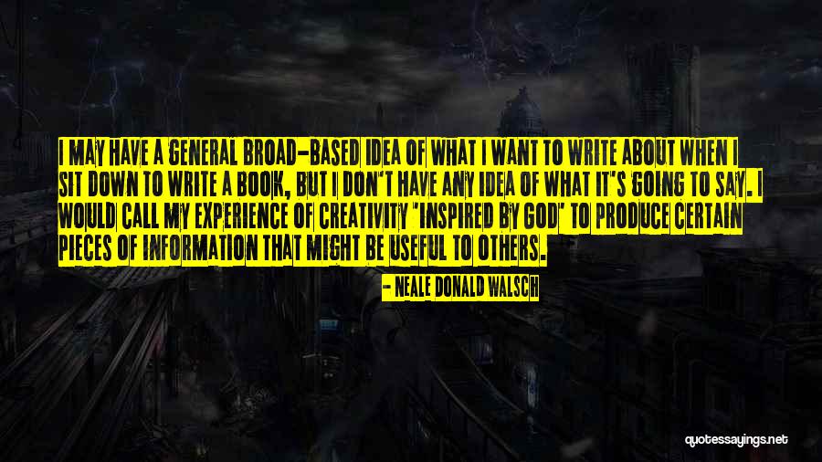 Inspired By God Quotes By Neale Donald Walsch Inspired By God Quotes By Neale Donald Walsch