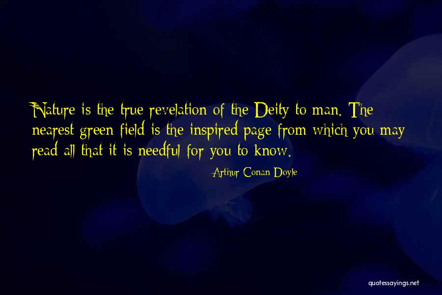 Inspired By Nature Quotes By Arthur Conan Doyle Inspired By Nature Quotes By Arthur Conan Doyle