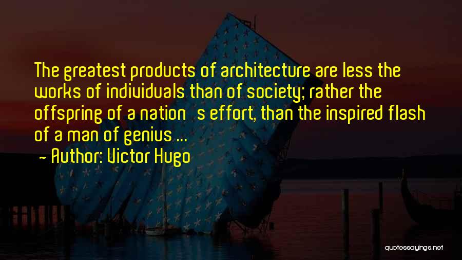 Inspired Individuals Quotes By Victor Hugo