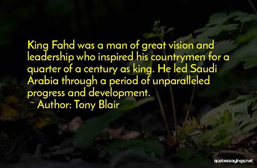 Inspired Leadership Quotes By Tony Blair