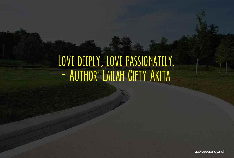 Inspired Love Quotes By Lailah Gifty Akita