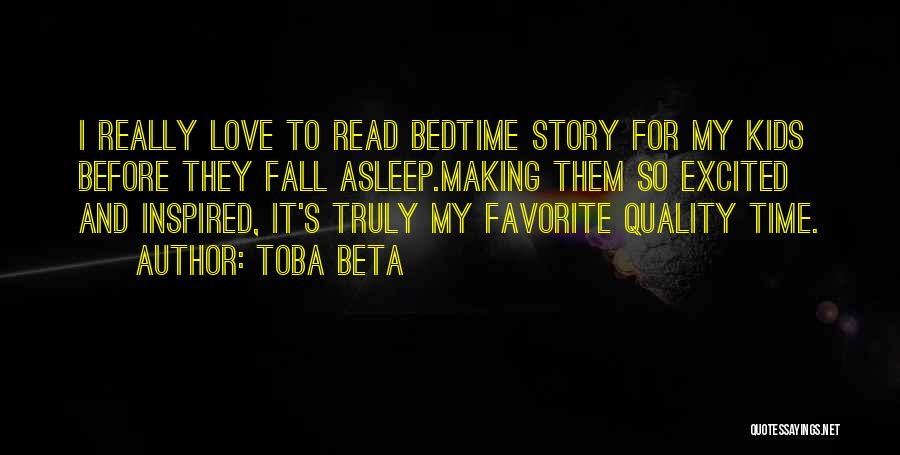 Inspired Love Quotes By Toba Beta