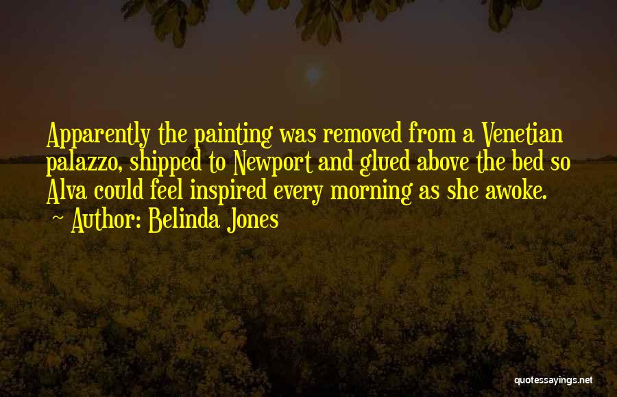 Inspired Morning Quotes By Belinda Jones Inspired Morning Quotes By Belinda Jones