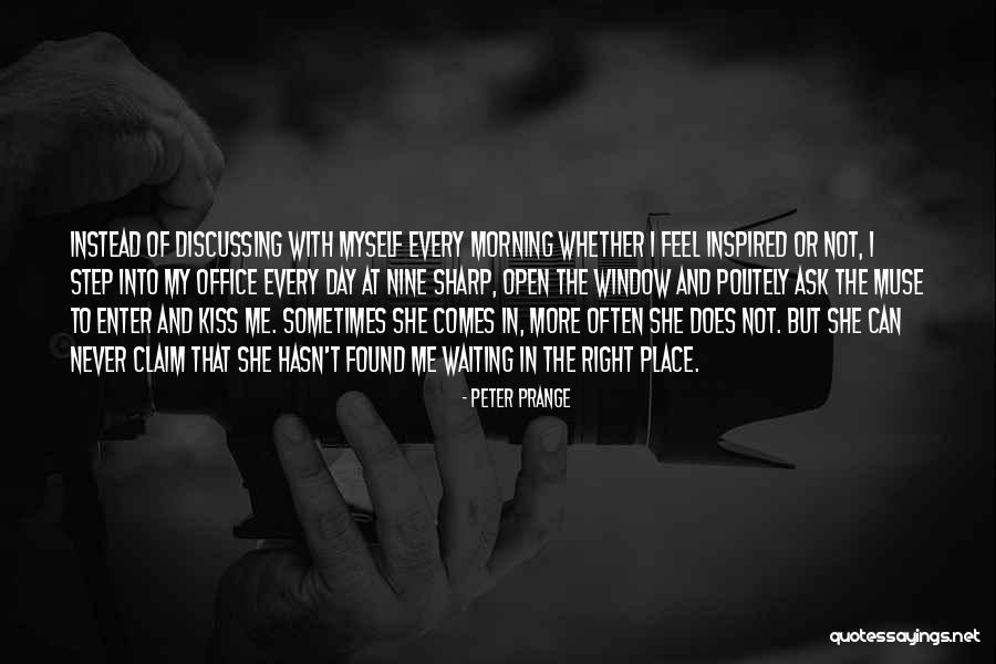 Inspired Morning Quotes By Peter Prange