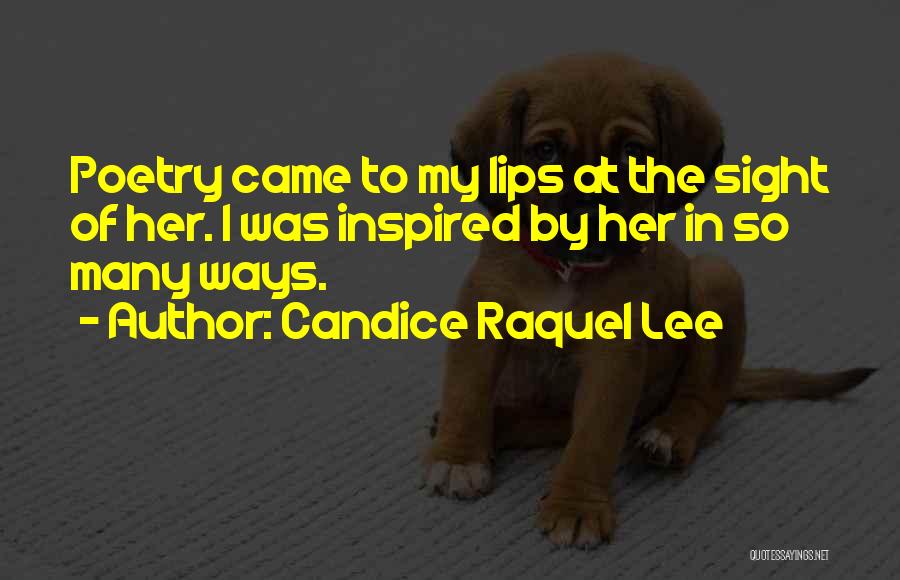 Inspired Quotes By Candice Raquel Lee