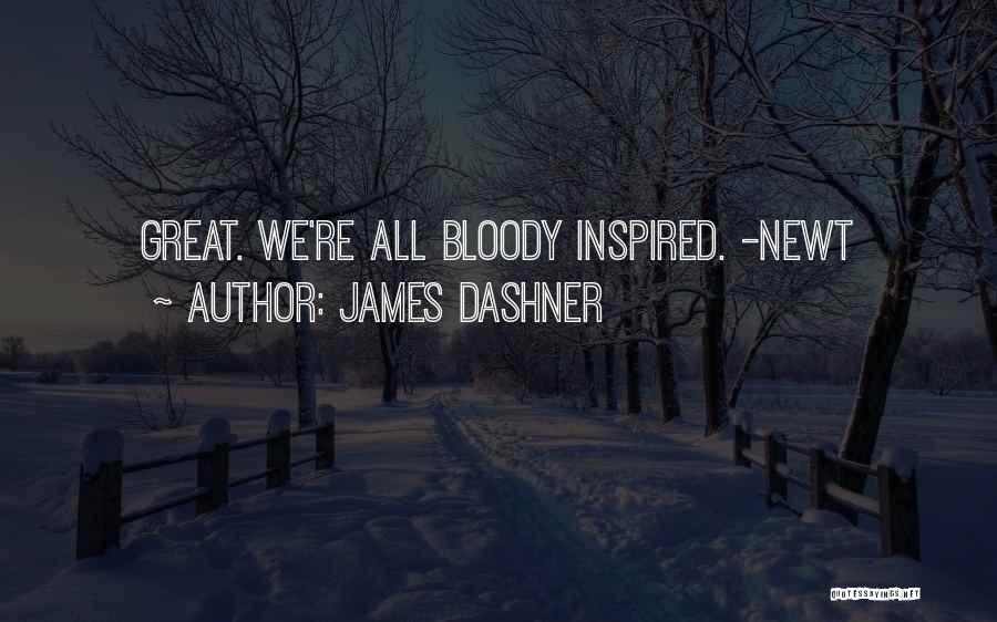 Inspired Quotes By James Dashner