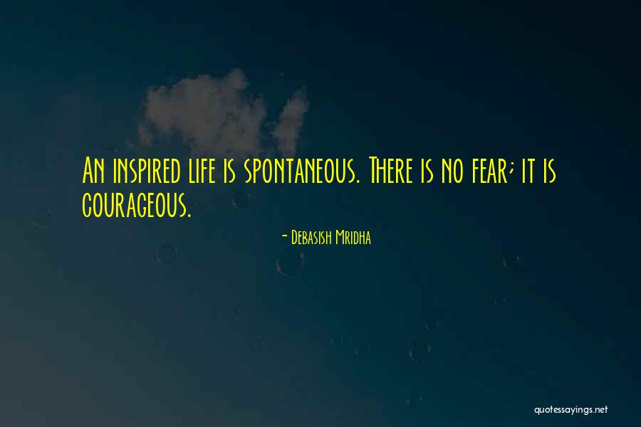 Inspired Quotes Quotes By Debasish Mridha Inspired Quotes Quotes By Debasish Mridha