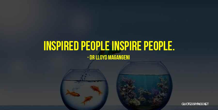 Inspired Quotes Quotes By Dr Lloyd Magangeni Inspired Quotes Quotes By Dr Lloyd Magangeni