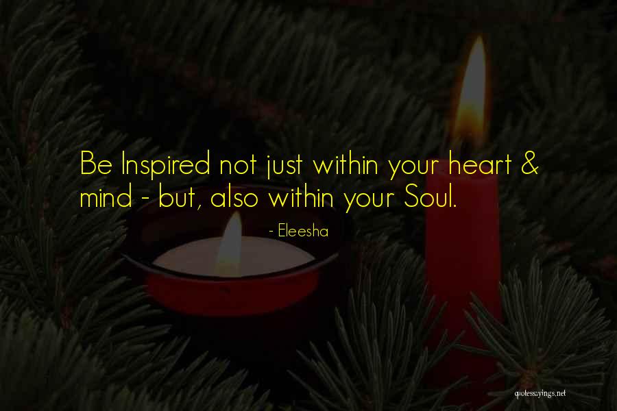 Inspired Quotes Quotes By Eleesha Inspired Quotes Quotes By Eleesha